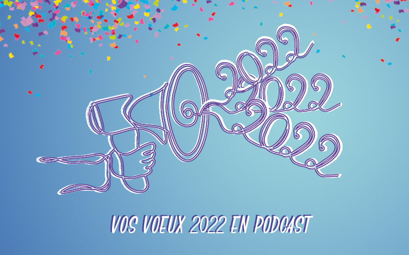 Créez vos voeux en podcast